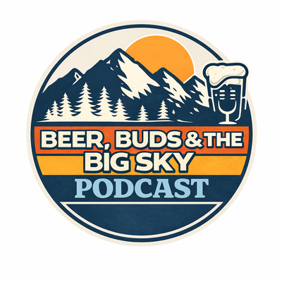 Beer, Buds & the Big Sky Podcast logo